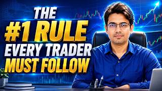 THE #1 RULE EVERY TRADER MUST FOLLOW | By Abhijit Zingade