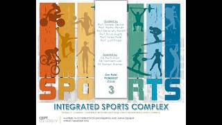 Integrated Sports Complex Project Portfolio | CEPT University |Om Patel |PCM25227