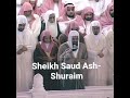 Very beautiful Quran recitation by Sheikh Saud Ash-Shuraim