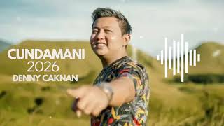CUNDAMANI | DENNY CAKNAN 2026