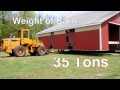 How to Move Barn with Front End Loader
