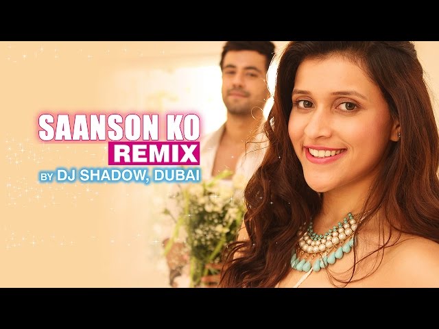 Saanson Ko Remix – ZiD | Arijit Singh | Mannara | Karanvir | Sharib - Toshi | class=