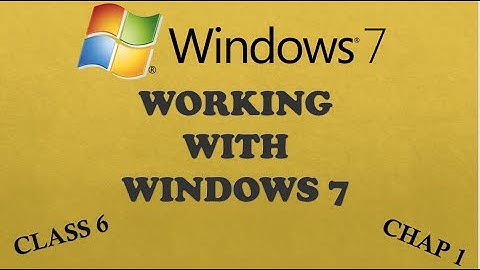 Class 6 || Computer Science || Working With Windows 7 || CBSE || NCERT