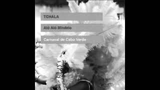 Mascrinha - Tchala