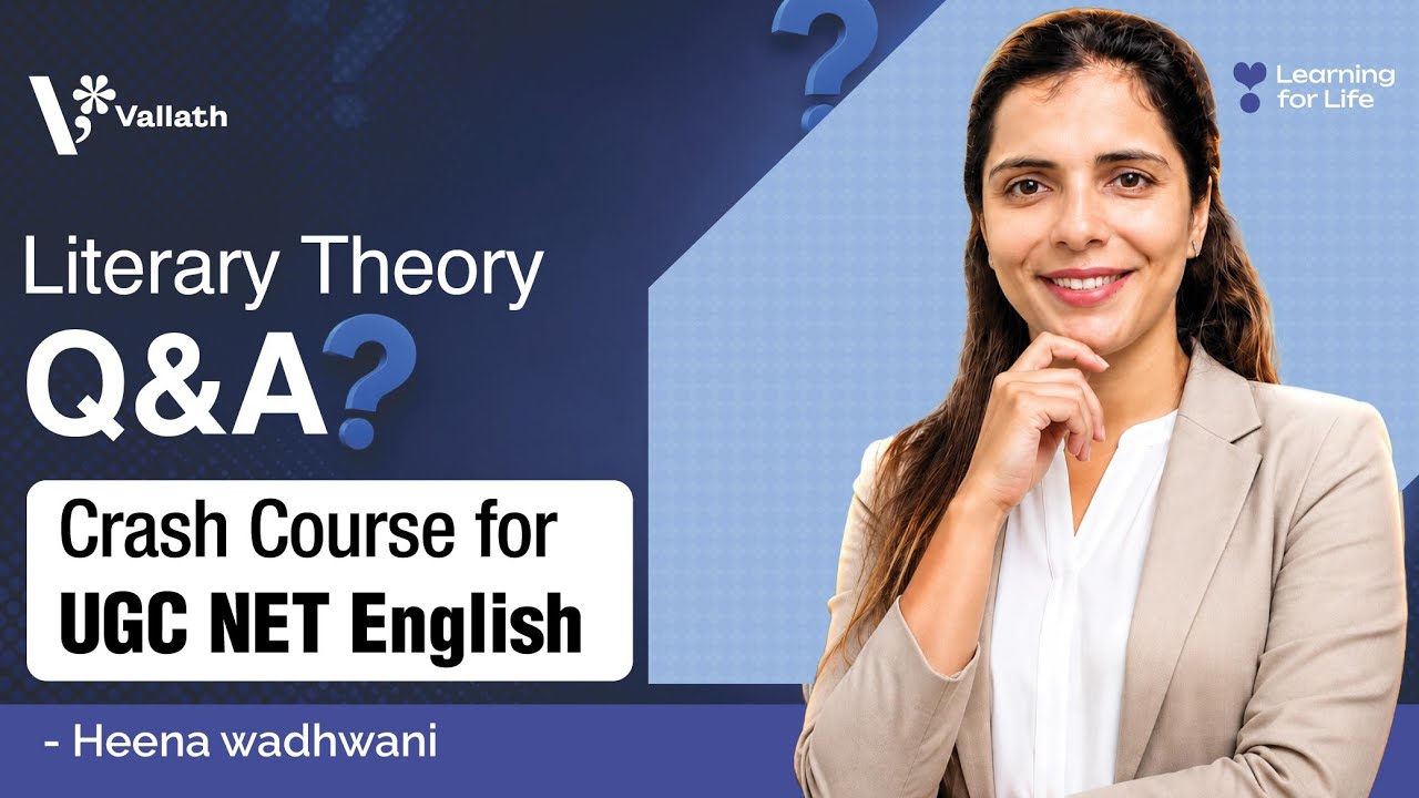 Literary Theory 2 I Crash Course for UGC NET English I Heena Wadhwani I Vallath