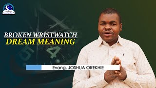 Broken Wristwatch Dream Meaning -  Biblical Interpretations and Symbolism