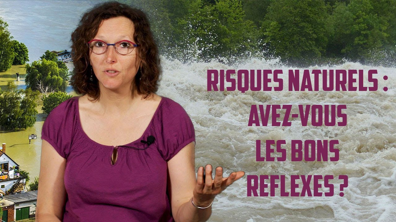 FLASH I Risques naturels : avez-vous les bons réflexes ?