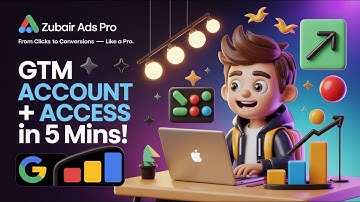 How to Create a GTM Account & Share Access | Google Tag Manager Tutorial (2025)