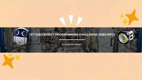 All You Need to Know About the Kibo-RPC