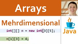 💻 JAVA | Arrays 05 - Mehrdimensionale Arrays