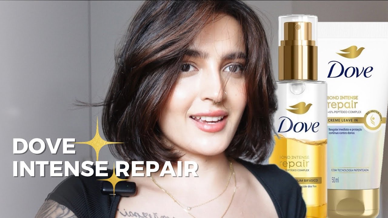Novos finalizadores Bond Intense Repair da Dove | Vale a pena???