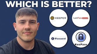 Keeper Password Manager vs LastPass vs 1Password vs KeePass - Which one is better (2025 Guide)
