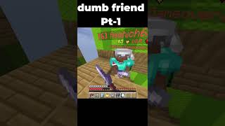 Minecraft with innocent friend Pt-1 | #minecraft #bedwars #funny #memes # #hypixel #hungergames