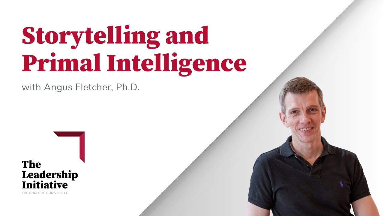 Storytelling and Primal Intelligence with Angus Fletcher