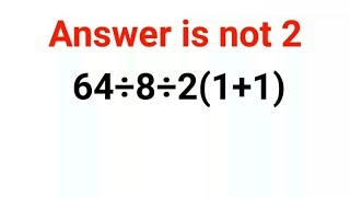 64÷8÷2(1+1) The answer is not 2. Many got it wrong!  Ukraine Math Test #math #percentages #ukraine