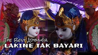 LAKINE TAK BAYARI ||BUROK ADY MUDA|| LIVE PABEDILAN WETAN 22 MEI 2022 @ADYMUDACHANEL19