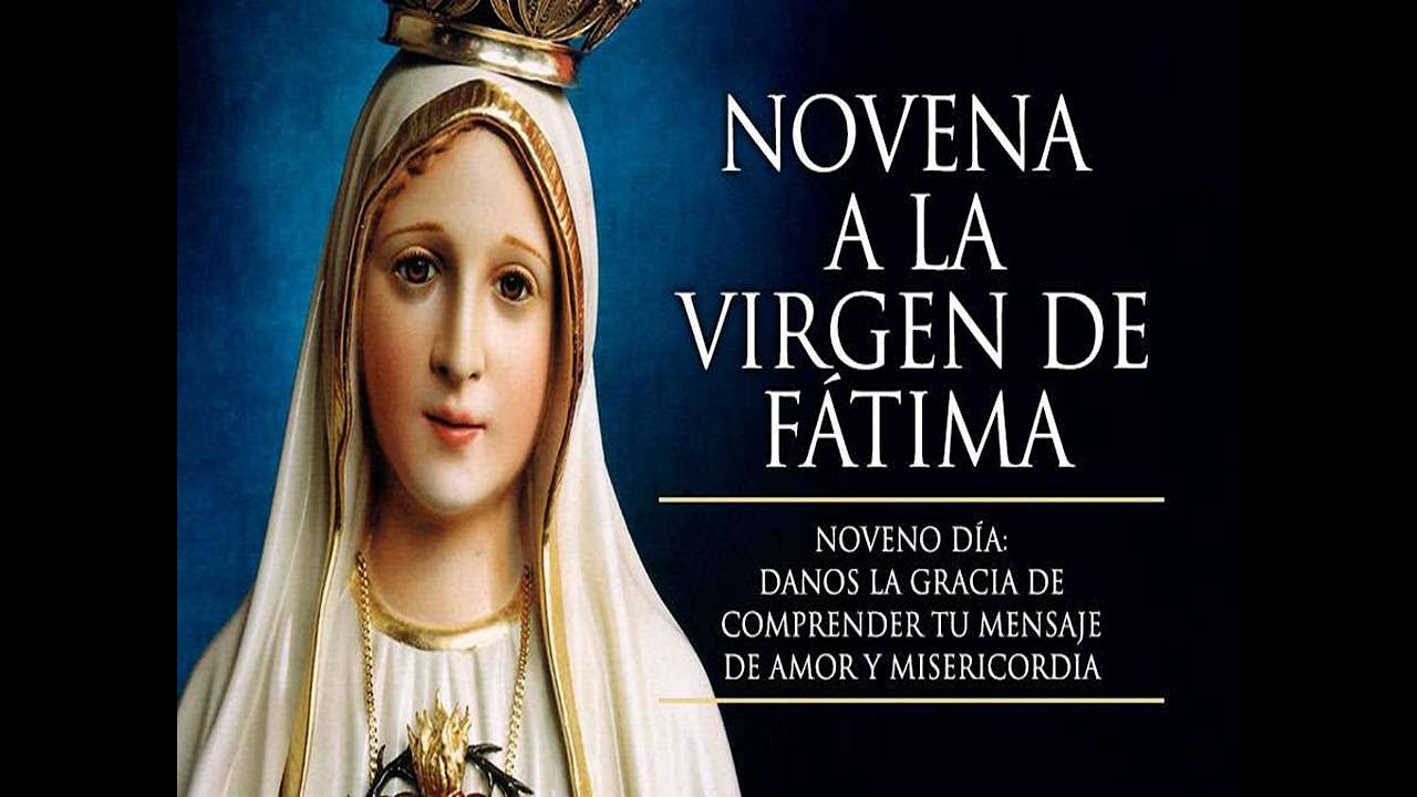NOVENA DE LA VIRGEN MARIA NOVENO DIA - YouTube