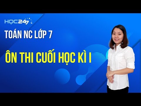 Video Toán NC lớp 7 : Ôn thi cuối học kì I - YouTube