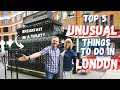 Top 5 Unusual Things to do in London in 2021