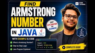 Armstrong Number in Java | Program, Logic, Dry Run & Example | Java Programming