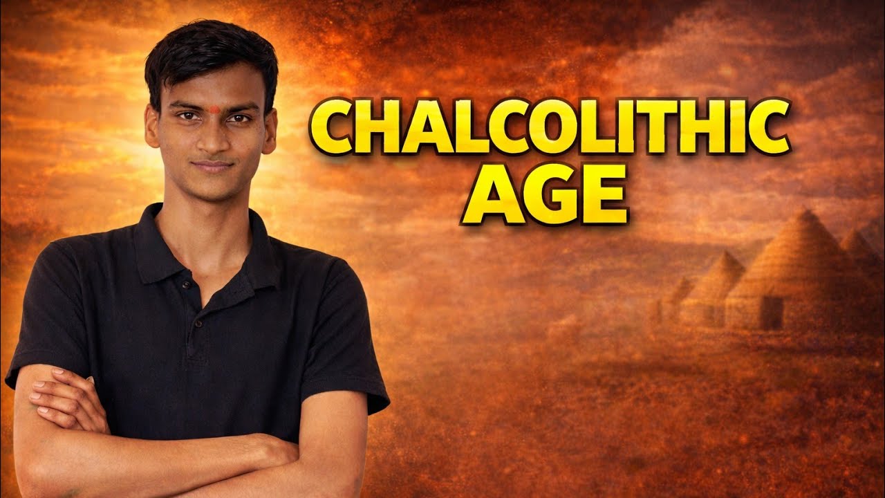 Chalcolithic Age complete entire Ancient history chronology timeline 