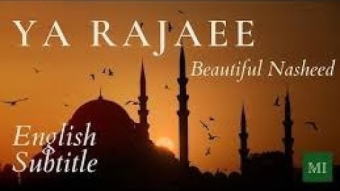 YA RAJAEE | English Subtitle| يا رجائي محمد المقيط| Muhammad Al Muqit # Ya Rajaee # Muhammad Almuqit