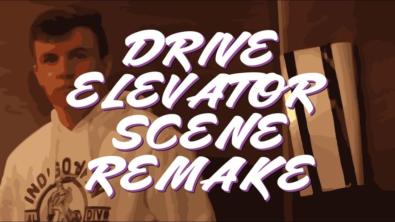 Drive Elevator Scene Remake YouTube