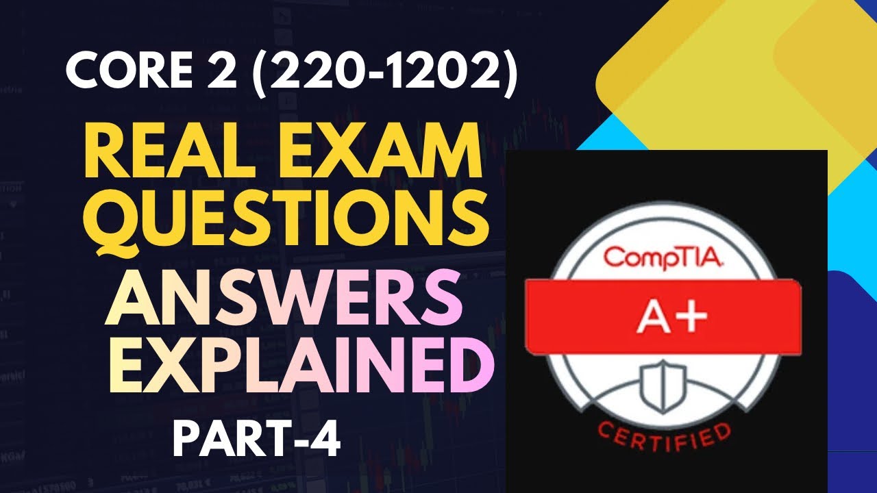 CompTIA A+ (220-1202) (Core 2)- Real Exam Questions-Part 4 - YouTube