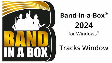 Band-in-a-Box® 2024: The Tracks Window