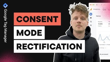 What I got wrong in my Consent Mode videos