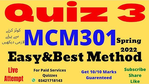 mcm301 quiz 3 2022 mcm301 quiz no 3 2022 mcm301 quiz 3 solution spring 2022 mcm301 quiz no 3 2022