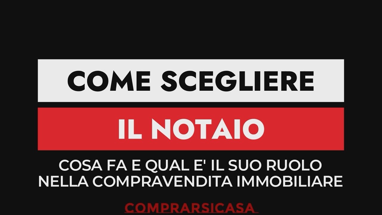 Come scegliere il notaio