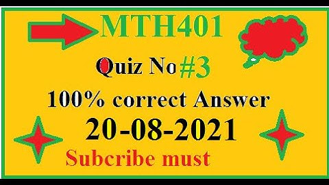 MTH401 Quiz # 3 Solved 2021 (100% correct )