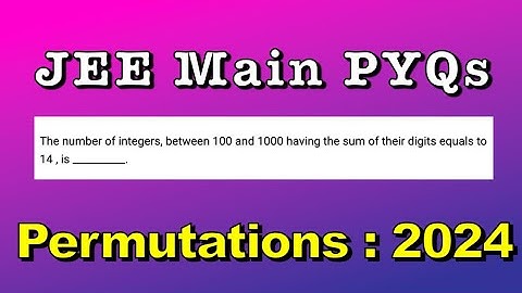 The number of integers, between 100 and 1000 having the sum of their digits equals to 14 , is ____
