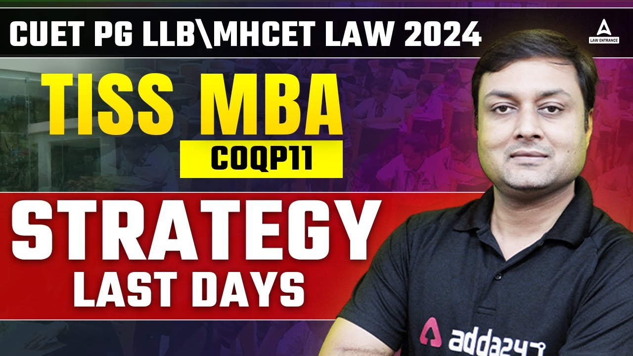 CUET PG LLB | MH CET LAW 2024 | Last Days Strategy💪🔥 | Preparation For ...