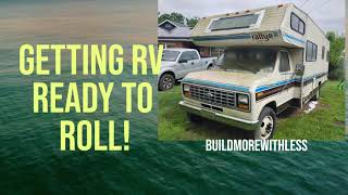 Getting RV Ready to Roll, free motorhome on Craigslist, how much did it cost total?