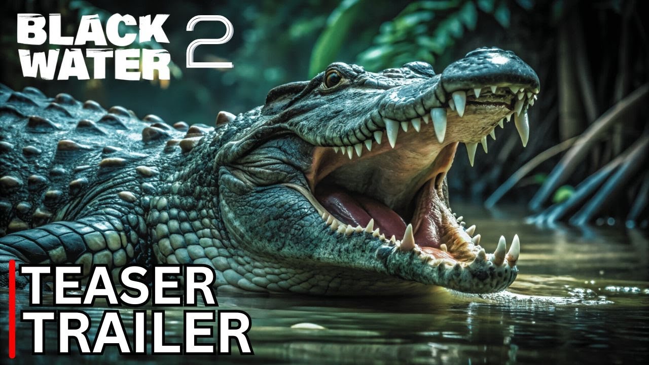 Black Water 2 – New Trailer FULL HD (2025) – Paramount Pictures