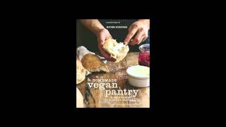 Download Pdf Book The Homemade Vegan Pantry The Art Of Making Your Own Staples