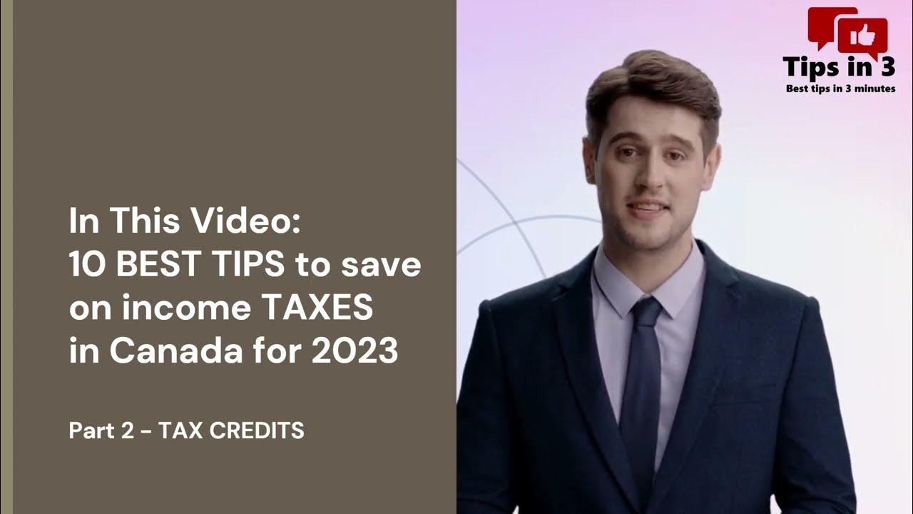 10 BEST TIPS (Part 2) to save TAXES in Canada tax credits YouTube