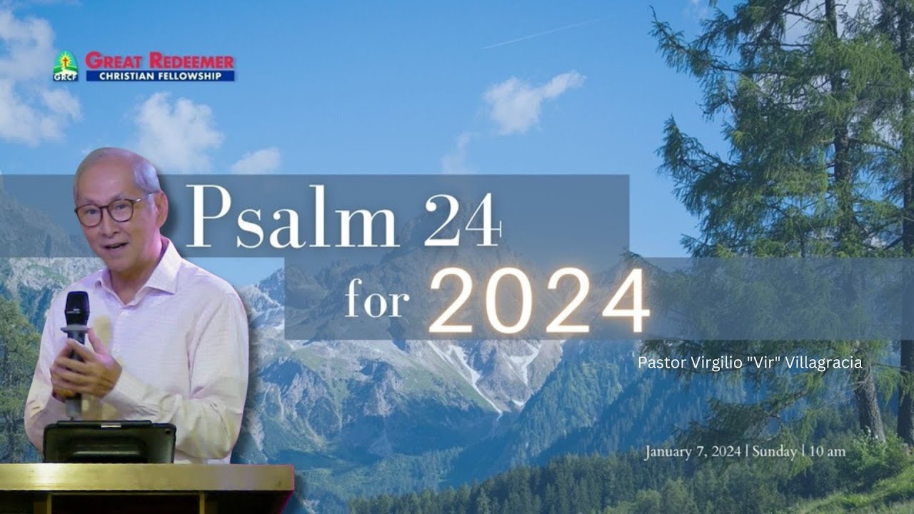 Worship Service | Psalm 24 for 2024