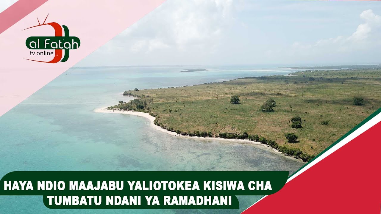 HAYA NDIO MAAJABU YALIOTOKEA KISIWA CHA TUMBATU NDANI YA RAMADHANI