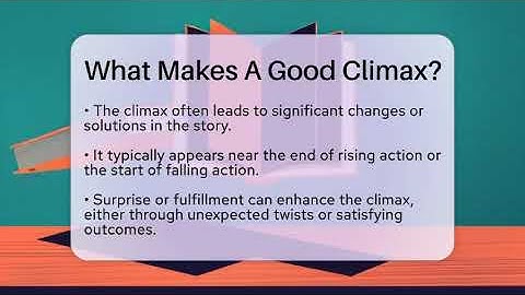 What Makes A Good Climax? - The Prose Path