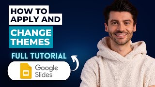 How to Apply and Change Themes in Google Slides [2026 Guide]
