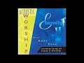 Eternity andy park acoustic worship2 vineyard music