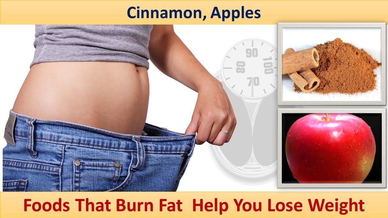 Super Foods That Burn Fat Help You Lose Weight - Cinnamon, Apples ...