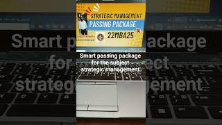 Smart passing package -Strategic Management Passing package| MBA lecture series|VTU online Manipal