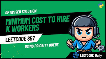 Minimum Cost to Hire K Workers - LeetCode 857 - Python | Hindi | Hinglish(Easy!)