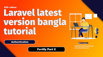 36 laravel fortify custome authentication part 2  laravel bangla tutorial | based on documentation