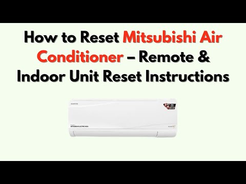 How to Reset Mitsubishi Air Conditioner Remote Control: Easy Steps