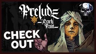 Check Out: Prelude Dark Pain